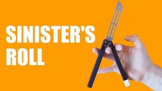 Balisong Tutorial - (Sinister's Roll) - Intermediate #0