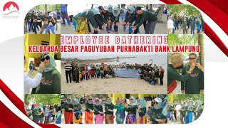 Employee Gathering | Keluarga Besar Paguyuban Purnabakti Bank Lampung | Pantai Semukuk Indah