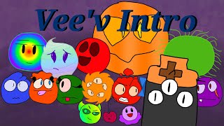 Vee'v Intro!! Woah!!