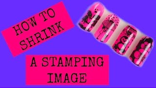 How To EASILY Shrink A Stamping Image