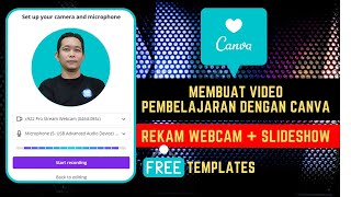 Membuat Video Pembelajaran Dengan Canva. Bisa Rekam Webcam dan Slideshow | Template Gratis