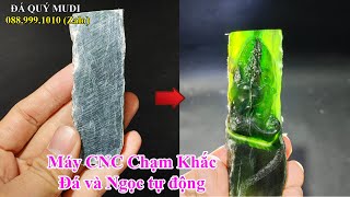 MÁY CNC CHẠM KHẮC ĐÁ VÀ NGỌC TỰ ĐỘNG