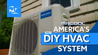 MRCOOL DIY is America's Only True DIY HVAC System