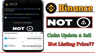 Notcoin Claim and Sell Update|| Not Listing On Binance Bybit OKX|| Notcoin Voucher Sell wNot|| $Not