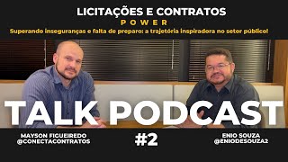 PodCast#2 - Como Superar a Insegurança e Falta de Preparo em Licitações e Contratos no Setor Público