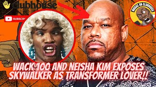 Wack 100 & Neisha Kim Get At Skywalker For Being A Transformer Lover‼️”Why You Calling Him A Her”🤣💨🍿