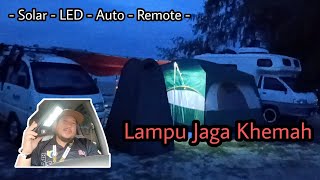 Lampu Jaga Khemah || Lampu Solar || Family Camping