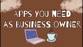 Apps you should have as a business owner