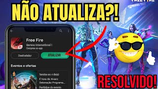 FREE FIRE NÃO ATUALIZA, COMO RESOLVER?!