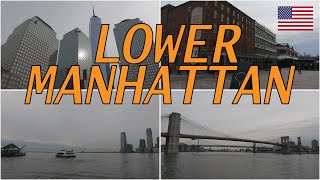 New York Walking Tour: Lower Manhattan (Battery Park, Hudson River, East River)