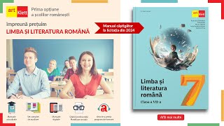 Clasa a VII-a. Limba și literatura română. Editura Art Klett