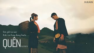 Em giờ ra sao, rất vui hay đang buồn (Remix) I Quên - Khắc Việt I Guang Remix I Hot TikTok