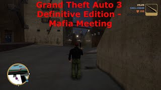 Grand Theft Auto 3  Definitive Edition - Mafia Meeting