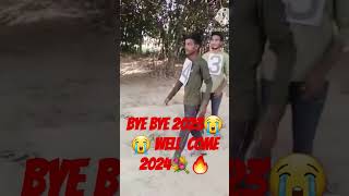 Bye Bye 2023😭😭😭Well Come 2024💐💐#viral #shorts #shortvideo #short #YouTubeshorts #motivation #new