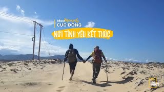 Bi's Moments | Cực Đông - Nơi tình yêu kết thúc | Bitour