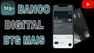 Banco digital BTG Pactual+