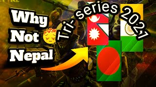 WHY NEPAL CAN'T JOIN TRI SERIES 😭😡 GARENA IGNORING NEPALI PLAYER 😡 REALITY OF 2B , TONDE  ,SOONETA 😡