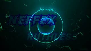 NEFFEX - Ruthless - Offical Song - [Copyright Free]