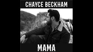 Chayce Beckham - Mama (Acoustic)