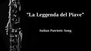 La Leggenda del Piave (Italian Patriotic Song) - Clarinet Solo