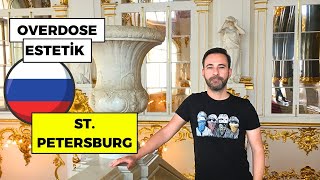 St Petersburg - Aşırı Doz Estetikten Komaya Girmelik Şehir