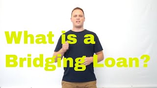 What is a bridging loan? | Mortgage Broker TV