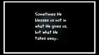 Motivational Quote: He Blesses Us Not In What He Gives Us | What's The 411