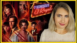 Recensione 7 SCONOSCIUTI A EL ROYALE (NO SPOILER) | Un THRILLER da NON PERDERE