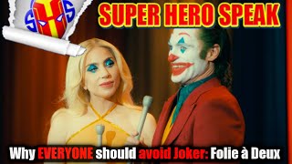 Why Everyone should avoid Joker 2