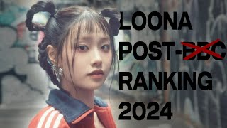 Ranking LOONA's Post-B*C Discography (June 2024)