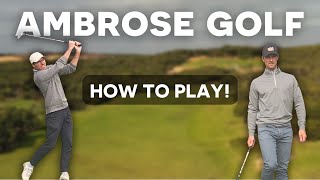 Ambrose Golf - This Is How You Play