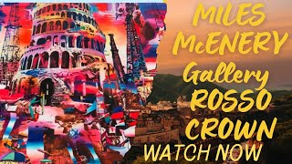 MILES McENERY GALLERY - ROSSON CROW