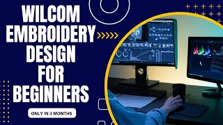 wilcom embroidery design for beginners