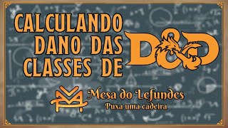 Cálculo de Dano das Classes de D&D 5e