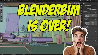 BlenderBIM is over!