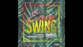 #157. Easy Swing Riddim Mix (Full) Ft. Jah Fagan, Anlisha, Junior Saw, Shuga Stick, Mitchie, Builda