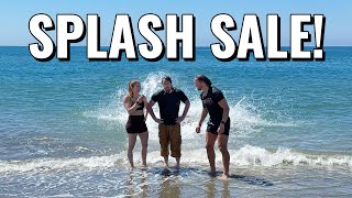 We're having a SPLASH sale! ...wait, what?!