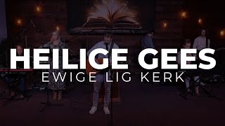 Heilige Gees(feat. George Lombaard)[Live] - Ewige Lig