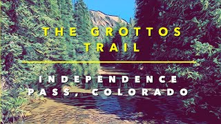 The Grottos Trail near Independence Pass, Colorado