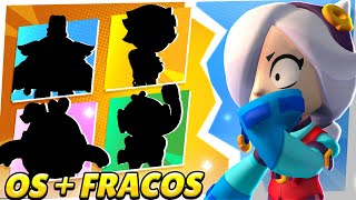 OS 4 BRAWLERS MAIS FRACOS EM SEU LANÇAMENTO