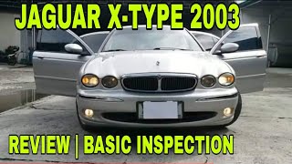 JAGUAR X-TYPE REVIEW | BASIC INSPECTION. #jag2003 #X-Type