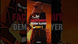 Some unknown facts about Demon Slayer pt -2 🔥#anime#edit #music#amy#amvedits#amvs#shorts