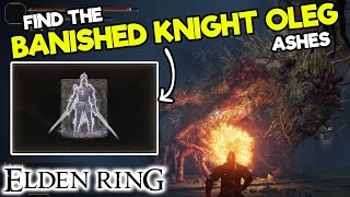 How to get the BANISHED NIGHT OLEG ASHES in Elden Ring - Ulcerated Tree Spirit - Hero's Grave - Fast