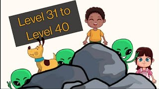 Brain Tricks 2 Level 31 to Level 40 Puzzle solution Brain Puzzle Games