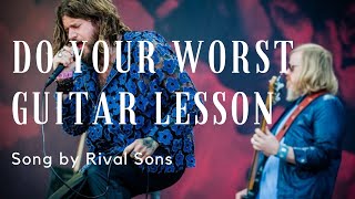 How to play Do Your Worst by Rival Sons (Acoustic) (Rival Sons Guitar Lesson) (Rock Guitar Lesson)