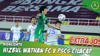 Highlights Hizbul Wathan FC vs PSCS Cilacap l Liga 2 2021