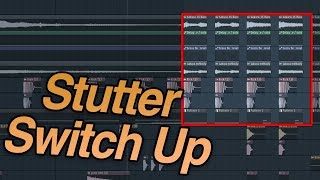 How to create a Stutter Switch Up in FL Studio 20 - Quick Tips