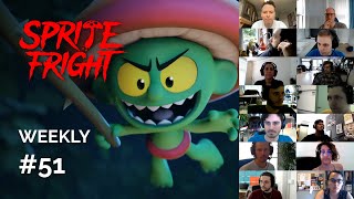 Sprite Fright Weekly #51 - 18th June