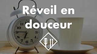 Antoine Camal - Réveil en douceur (Musique relaxante/pour réveil)