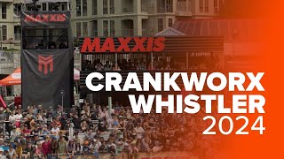 Crankworx Whistler 2024 Highlights